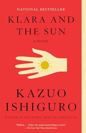 Ishiguro, Kazuo. Klara and the Sun: A GMA Book Club Pick. Knopf Doubleday Publishing Group, 2022.
