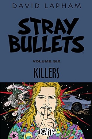 Lapham, David. Stray Bullets Volume 6: Killers. Image Comics, 2015.
