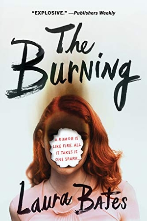 Bates, Laura. The Burning. Sourcebooks, 2021.