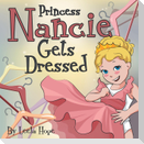 Princess Nancie Gets Dressed