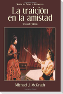 La Traicion En La Amistad, 2nd Edition
