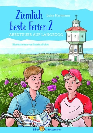 Hartmann, Luisa. Ziemlich beste Ferien 2 - Abenteuer auf Langeoog. Biber & Butzemann, 2020.