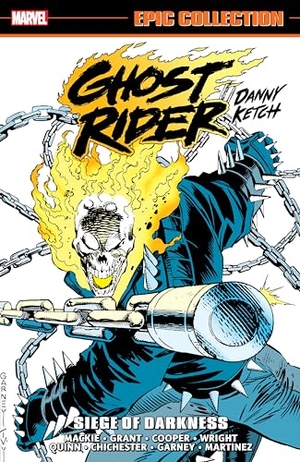 Wright, Gregory / Mackie, Howard et al. Ghost Rider: Danny Ketch Epic Collection: Siege of Darkness. Marvel Comics, 2025.
