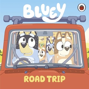 Bluey (Hrsg.). Bluey: Road Trip. Penguin Books Ltd (UK), 2024.