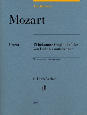Mozart, Wolfgang Amadeus. Am Klavier - Mozart. Henle, G. Verlag, 2014.