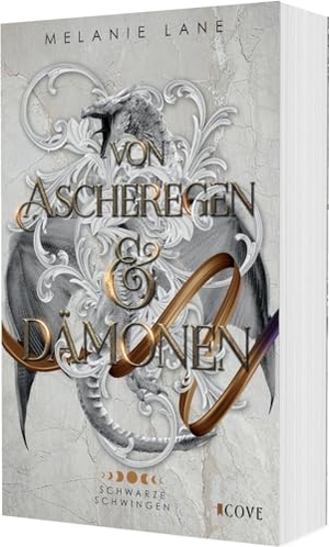 Lane, Melanie. Von Ascheregen & Dämonen (Die Geschichte der Anderswelt 5) - Schwarze Schwingen | Knisternde Slow Burn Fantasy um die Prinzessin der Engel und einen Assassinen. Carlsen Verlag GmbH, 2026.