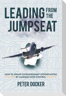 Leading from the Jumpseat