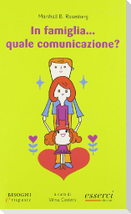 In famiglia... Quale comunicazione?