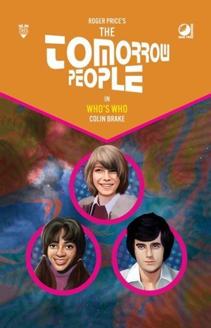 Brake, Colin. The Tomorrow People - Who's Who. Andrews UK Limited, 2025.