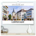 Ein Blick auf Lippstadt (hochwertiger Premium Wandkalender 2025 DIN A2 quer), Kunstdruck in Hochglanz
