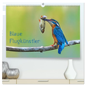 Blaue Flugkünstler (hochwertiger Premium Wandkalender 2025 DIN A2 quer), Kunstdruck in Hochglanz
