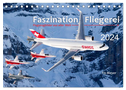 Faszination Fliegerei (Tischkalender 2024 DIN A5 quer), CALVENDO Monatskalender