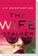 The Wife Stalker