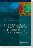 The Biological Evolution of Religious Mind and Behavior