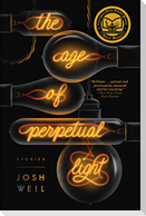 The Age of Perpetual Light