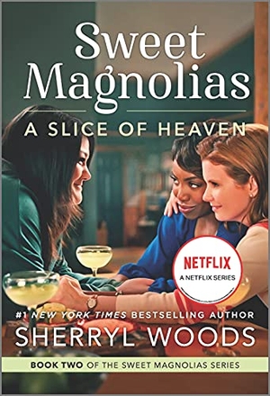 Woods, Sherryl. A Slice of Heaven. Mira Books, 2022.