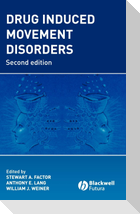 Drug Induced Movement Disorders
