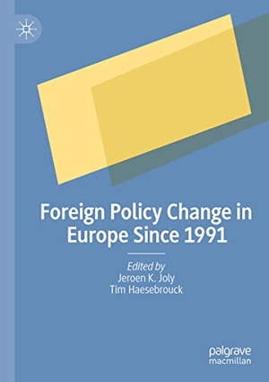 Haesebrouck, Tim / Jeroen K. Joly (Hrsg.). Foreign Policy Change in Europe Since 1991. Springer International Publishing, 2022.