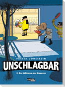 Unschlagbar! 3: Der Albtraum der Ganoven - Hardcoverausgabe