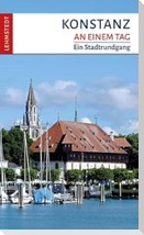 Konstanz an einem Tag