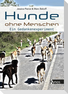Hunde ohne Menschen