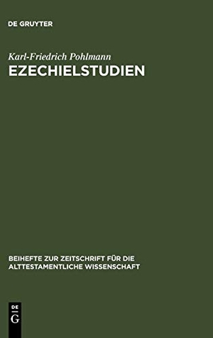 Pohlmann, Karl-Friedrich. Ezechielstudien. De Gruyter, 1992.