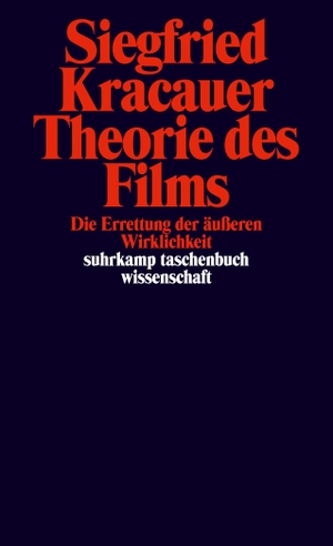 Kracauer, Siegfried. Theorie des Films - Die Errettung der äusseren Wirklichkeit. Suhrkamp Verlag AG, 2009.