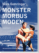 Monster Morbus Moden