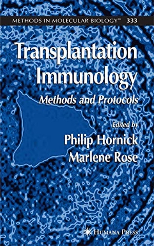 Hornick, Philip (Hrsg.). Transplantation Immunolog
