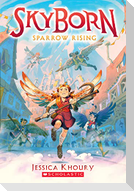 Sparrow Rising (Skyborn #1)