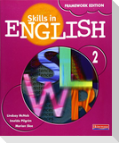 Skills in English Framework Edition Student Book 2