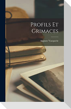 Profils Et Grimaces
