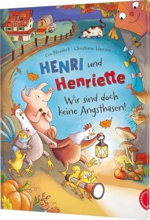 Neudert, Cee. Henri und Henriette 5: Henri und Henriette - Wir sind doch keine Angsthasen! - Herbstliches Bauernhof-Abenteuer für Kinder ab 4 Jahren. Thienemann, 2024.