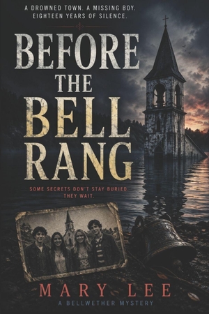 Lee, Mary. Before the Bell Rang - A Bellwether Mystery. Independently published, 2026.