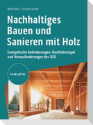 Nachhaltiges Bauen und Sanieren mit Holz