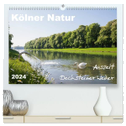 Kölner Natur. Auszeit Decksteiner Weiher (hochwertiger Premium Wandkalender 2024 DIN A2 quer), Kunstdruck in Hochglanz