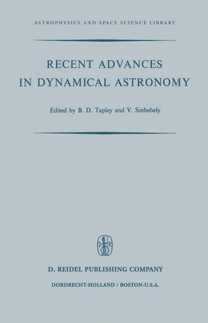 Szebehely, V. G. / B. D. Tapley (Hrsg.). Recent Advances in Dynamical Astronomy - Proceedings of the NATO Advanced Study Institute in Dynamical Astronomy Held in Cortina D¿Ampezzo, Italy, August 9¿21, 1972. Springer Netherlands, 2011.