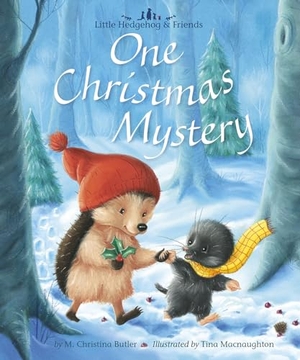 Butler, M Christina. One Christmas Mystery - Little Hedgehog & Friends. Tiger Tales., 2021.