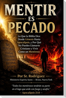 Mentir Es Pecado