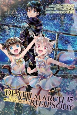 Ainana, Hiro. Death March to the Parallel World Rhapsody, Vol. 15 (Manga). Yen Press, 2024.