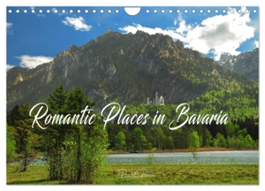 Ratzer, Reinhold. Romantic Places In Bavaria (Wall Calendar 2024 DIN A4 landscape), CALVENDO 12 Month Wall Calendar - A picturesque trip through the south of Germany. Calvendo, 2023.