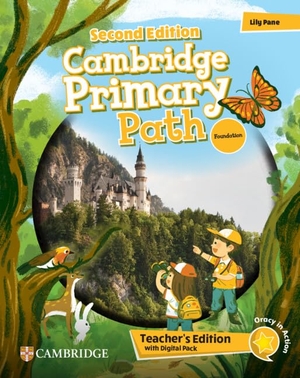 Pane, Lily. Cambridge Primary Path Foundation Teacher's Edition with Digital Pack. Cambridge University Press & Assessment, 2025.