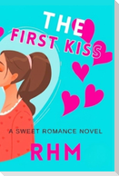 The First Kiss