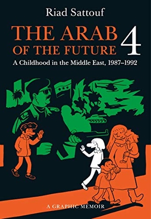 Sattouf, Riad. The Arab of the Future 4: A Graphic Memoir of a Childhood in the Middle East, 1987-1992. Henry Holt & Company, 2019.