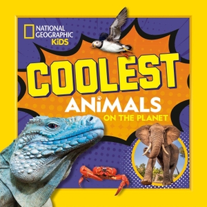 National Geographic Kids. Coolest Animals on the Planet. Disney - Rhcb, 2026.