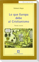 Lo que Europa debe al cristianismo