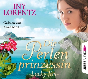 Lorentz, Iny. Die Perlenprinzessin - Lucky Jim - Teil 4.. Lübbe Audio, 2023.