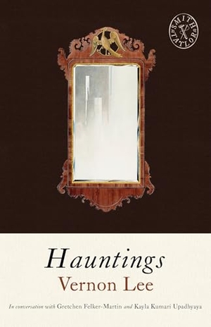 Lee, Vernon. Hauntings. Unnamed Press, 2025.