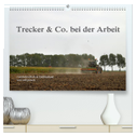 Trecker & Co. bei der Arbeit - Landwirtschaft in Ostfriesland (hochwertiger Premium Wandkalender 2024 DIN A2 quer), Kunstdruck in Hochglanz