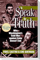 To Speak the Truth
